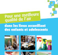 Guide pratique pour une meilleure qualité de l’air dans les lieux accueillant des enfants et adolescents