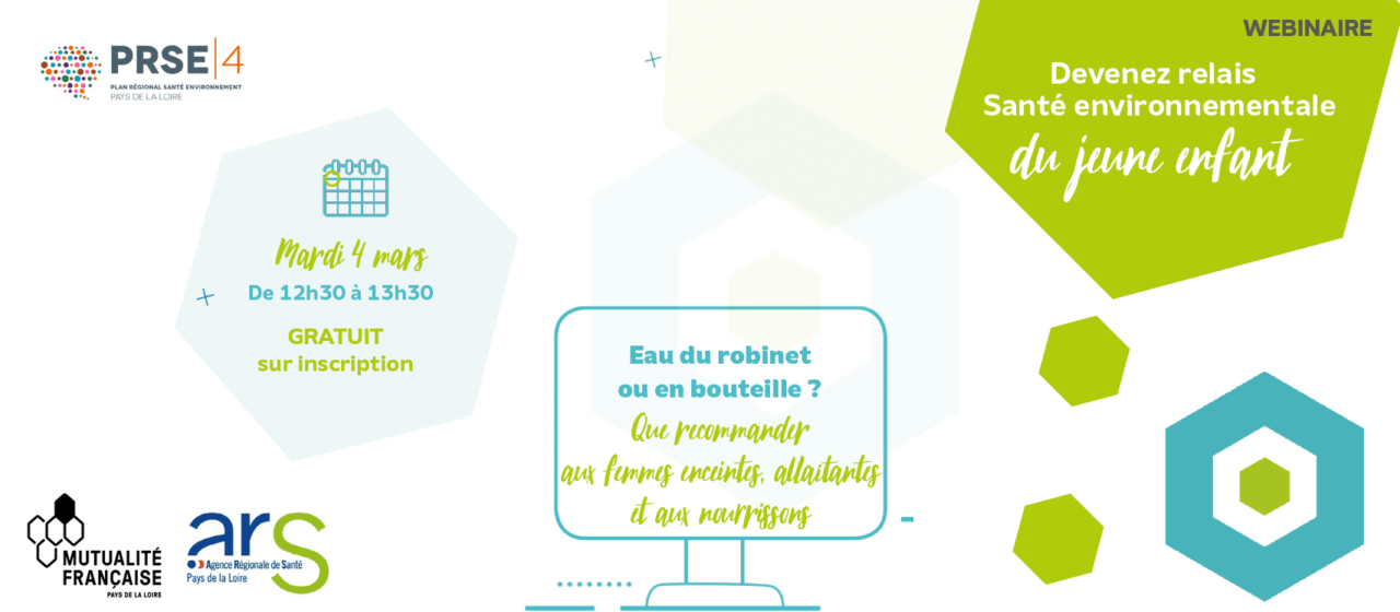 Webinaire 4 mars de 12h30 à 13h30 : eau du robinet ou en bouteille ? Que recommander aux femmes enceintres, allaitantes et aux nourrissons